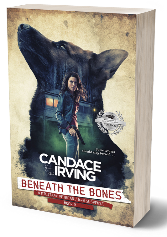 BENEATH THE BONES: A HIDDEN VALOR MILITARY VETERAN/K-9 MYSTERY, Book 3 (PAPERBACK)