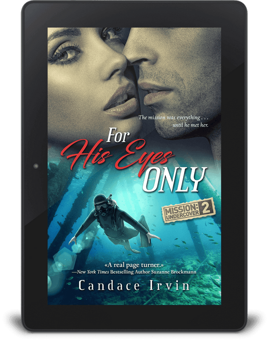 For His Eyes Only by Candace Irvin