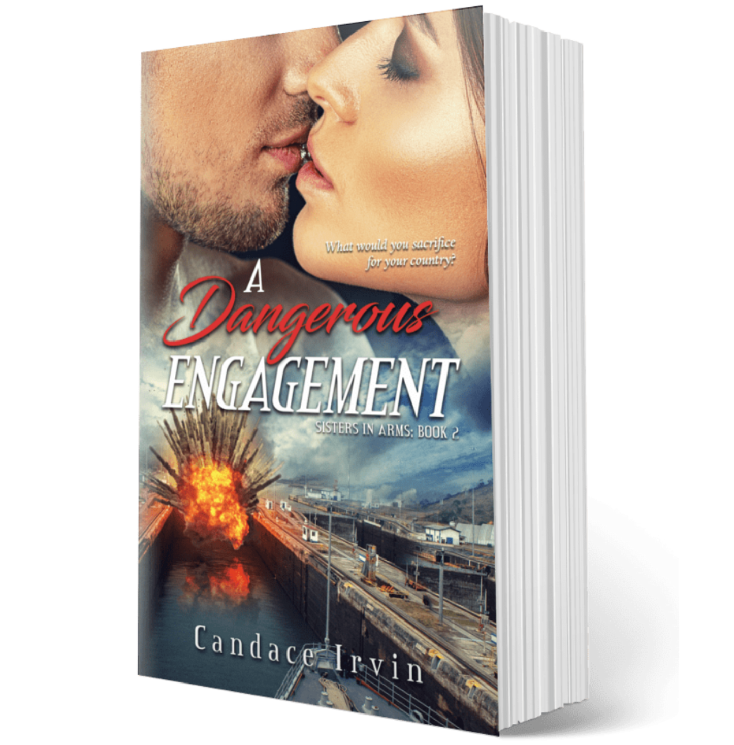 A DANGEROUS ENGAGEMENT: A SISTERS IN ARMS MILITARY ROMANTIC SUSPENSE, Book 2 (PAPERBACK)